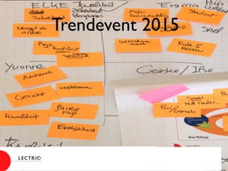 Bron: McKinsey	

Trendevent 2015	

 