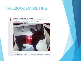 FACEBOOK MARKETING 
 