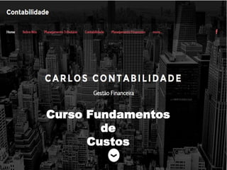 Curso Fundamentos
de
Custos
 