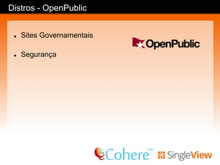 Distros - Petitions
l  Site de Petições
l  Coleta Assinaturas
l  Criado pela Casa Branca
 