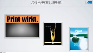 VON MARKEN LERNEN
Montag, 26. Mai 14
 