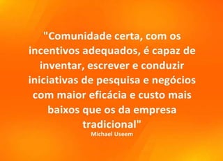 O que é Crowdsourcing?