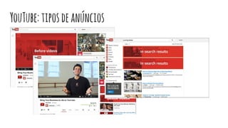 YouTube:tiposdeanúncios
 