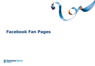 Facebook Fan Pages
 