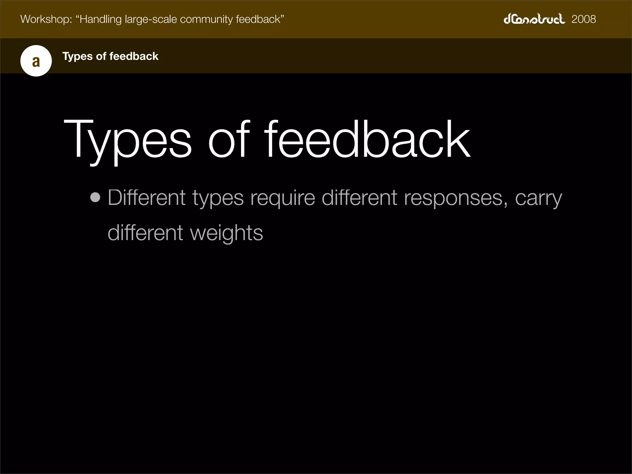 dConstruct Workshop - Handling Feedback
