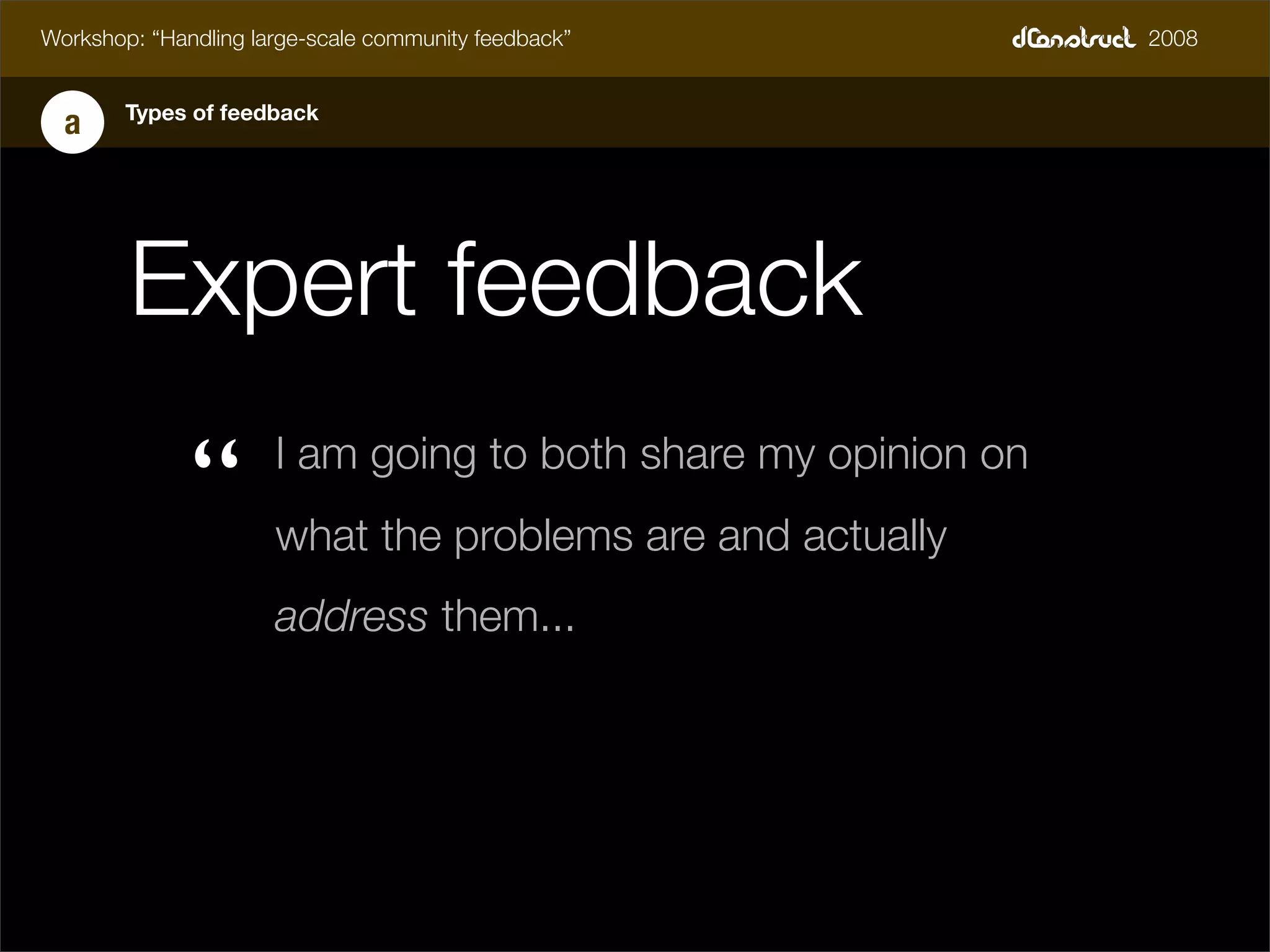 dConstruct Workshop - Handling Feedback