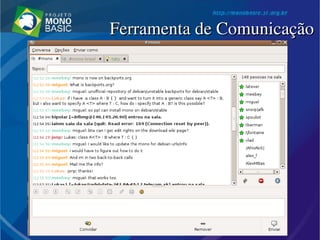 Ferramenta de Comunicação Ferramenta de Comunicação 
 