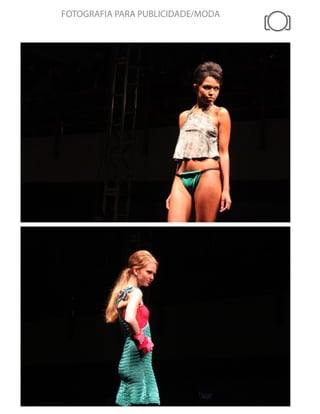 FOTOGRAFIA PARA PUBLICIDADE/MODA
 
