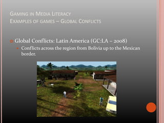 Gaming in Media LiteracyExamples of games – My Pop StudioDigital studio