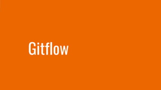 Gitflow
 