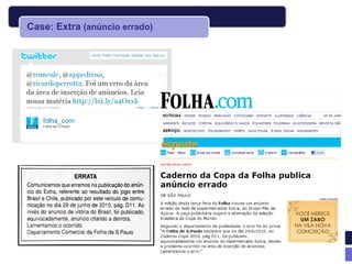 Case: Extra (anúncio errado)
 