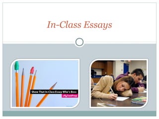 In-Class Essays
 