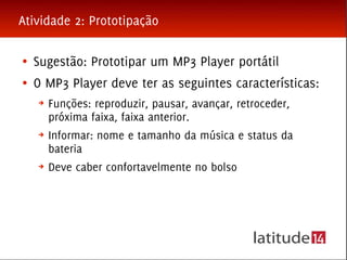 Workshop sobre estratégia em design para projetos de inovação - Inova UFMG
