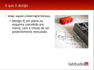 Workshop sobre estratégia em design para projetos de inovação - Inova UFMG