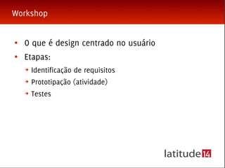 Workshop sobre estratégia em design para projetos de inovação - Inova UFMG