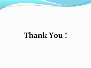 Thank You !
 