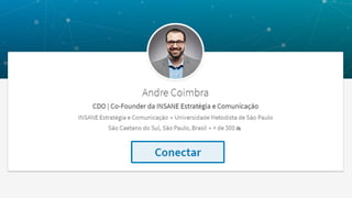 Workshop INSANE Linkedin - André Coimbra - 2017