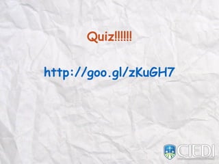 Quiz!!!!!!
http://goo.gl/zKuGH7
 