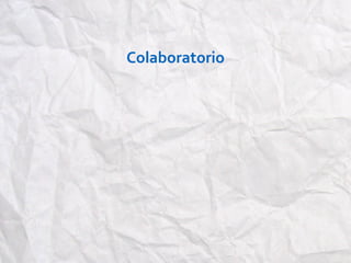 Colaboratorio
 