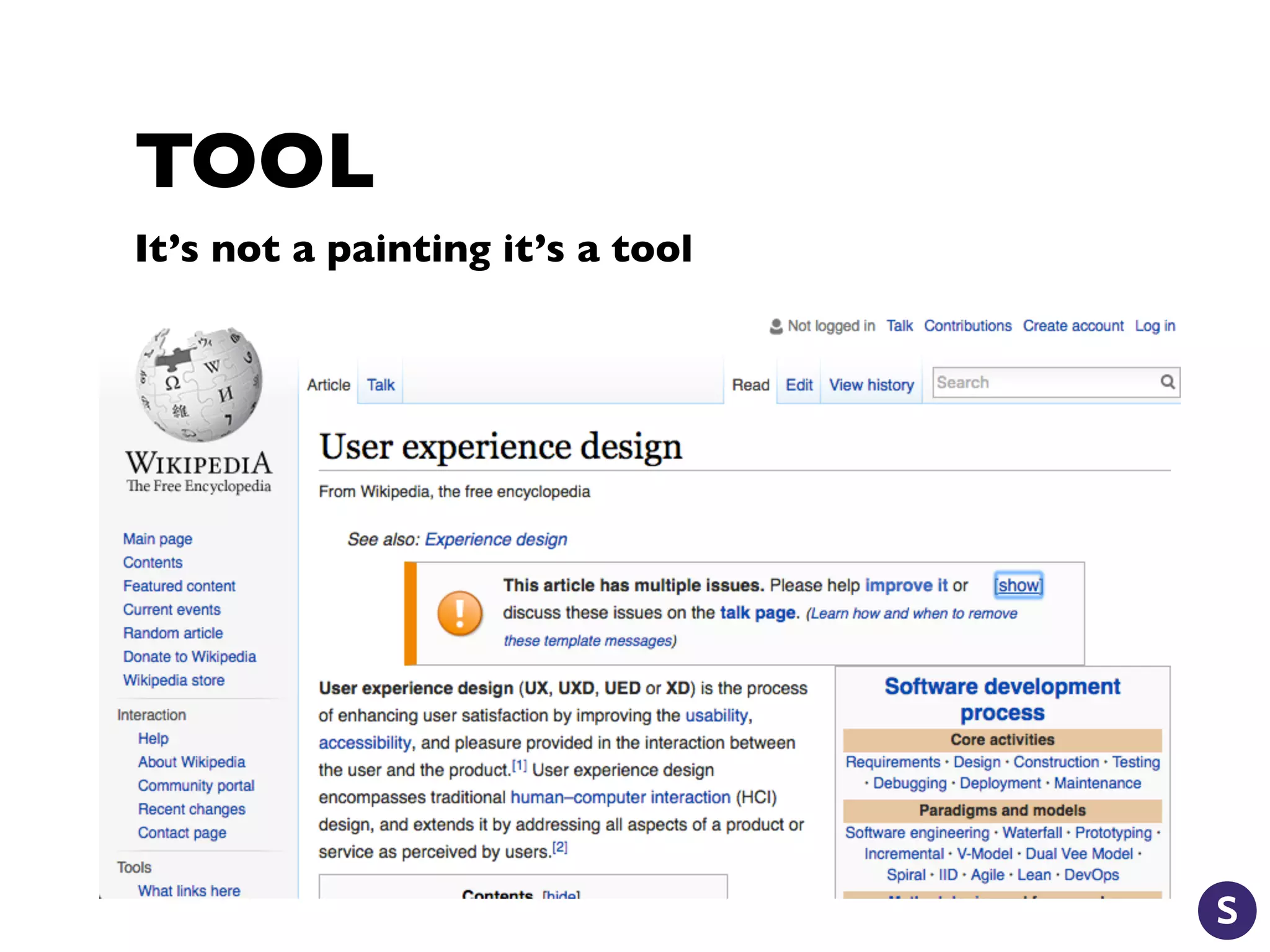 TOOL
It’s not a painting it’s a tool
 