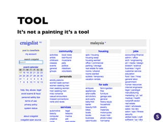 TOOL
It’s not a painting it’s a tool
 