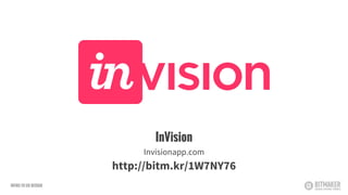 InVision
Invisionapp.com
http://bitm.kr/1W7NY76
INTRO TO UX DESIGN
 