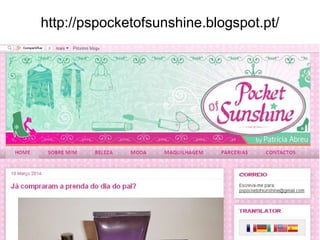http://pspocketofsunshine.blogspot.pt/
 