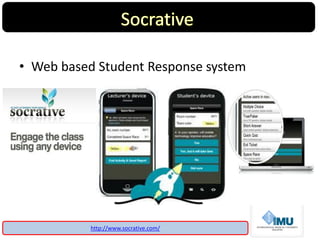 • Web based Student Response system
http://www.socrative.com/
 