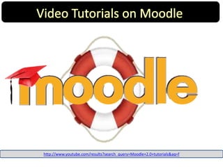 http://www.youtube.com/results?search_query=Moodle+2.0+tutorials&aq=f
 