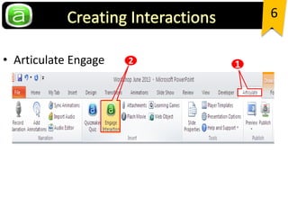 • Articulate Engage
6
12
 