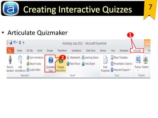 • Articulate Quizmaker
7
1
2
 