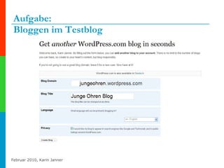 Aufgabe:  Bloggen im Testblog 