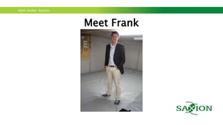 Kom verder. Saxion.
Pivoting the business
 