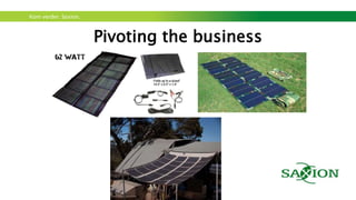 Kom verder. Saxion.
Testing the business model
6. Design experiments to test your assumptions
(hypotheses, guesses) about customer needs and
behaviour. Experiments could include test websites or
models of a product.
7. Think about market positioning. New market, new
product? New product, existing market? Niche market
entrance? These are important for sales channel
selection.
8. It’s all about passion
 