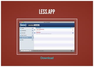 Workshop: Aumentando a produtividade com o LESS