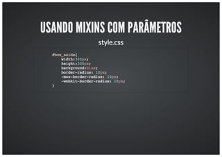 Workshop: Aumentando a produtividade com o LESS