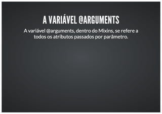 Workshop: Aumentando a produtividade com o LESS