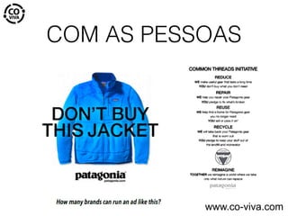 COM AS PESSOAS
www.co-viva.com
 
