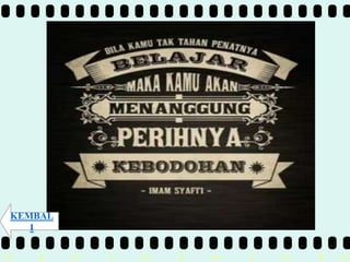 >> 0 >> 1 >> 2 >> 3 >> 4 >>
KEMBAL
I
 