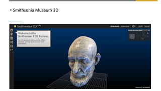 • Smithsonia Museum 3D
 