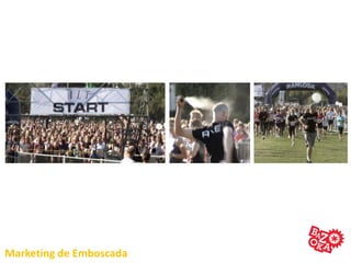 Marketing de Emboscada
 