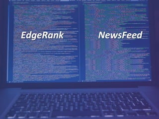 60
EdgeRank NewsFeed
 