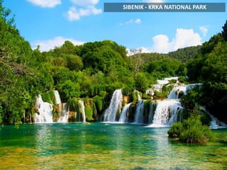SIBENIK - KRKA NATIONAL PARK
 
