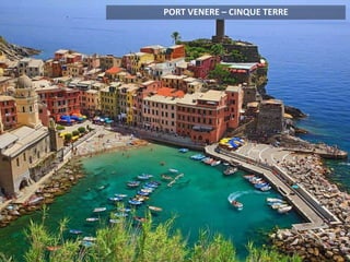 PORT VENERE – CINQUE TERRE
 