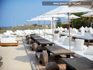 NIKKI BEACK - ST. TROPEZ
 