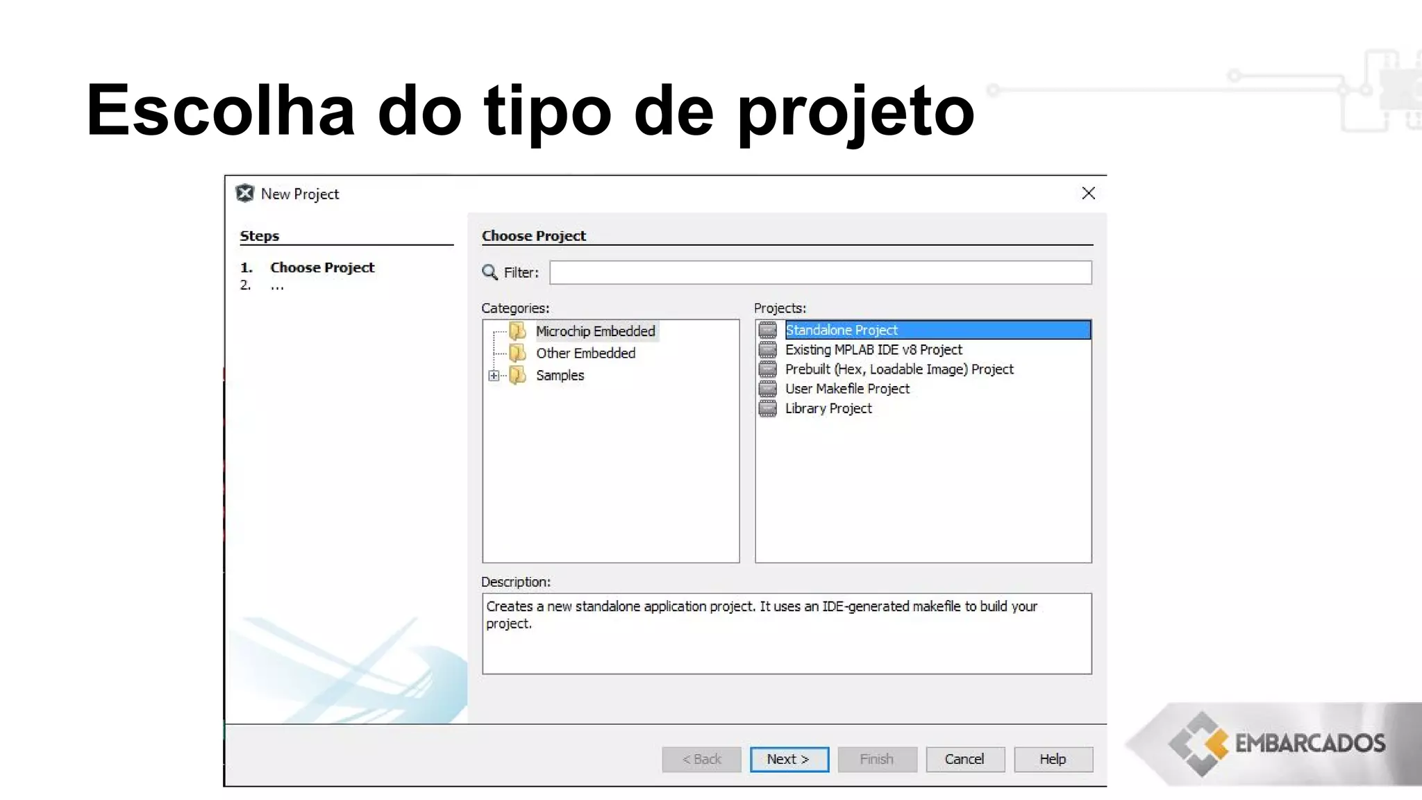 Escolha do tipo de projeto
 