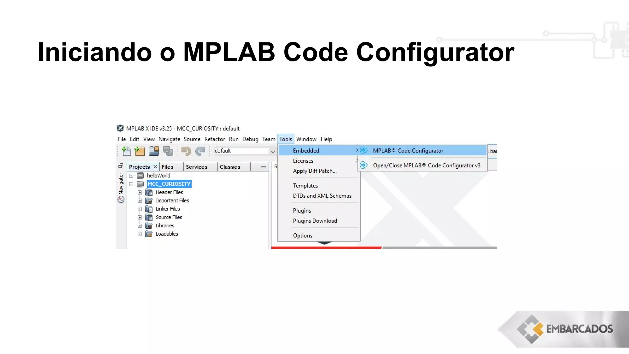 Iniciando o MPLAB Code Configurator
 
