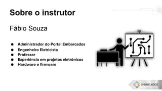 Sobre o instrutor
Fábio Souza
 