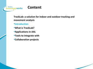 TrackLab: a solution for indoor and outdoor tracking and movement ...