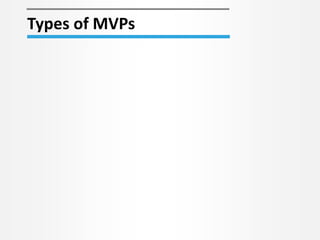 Types of MVPs 
 